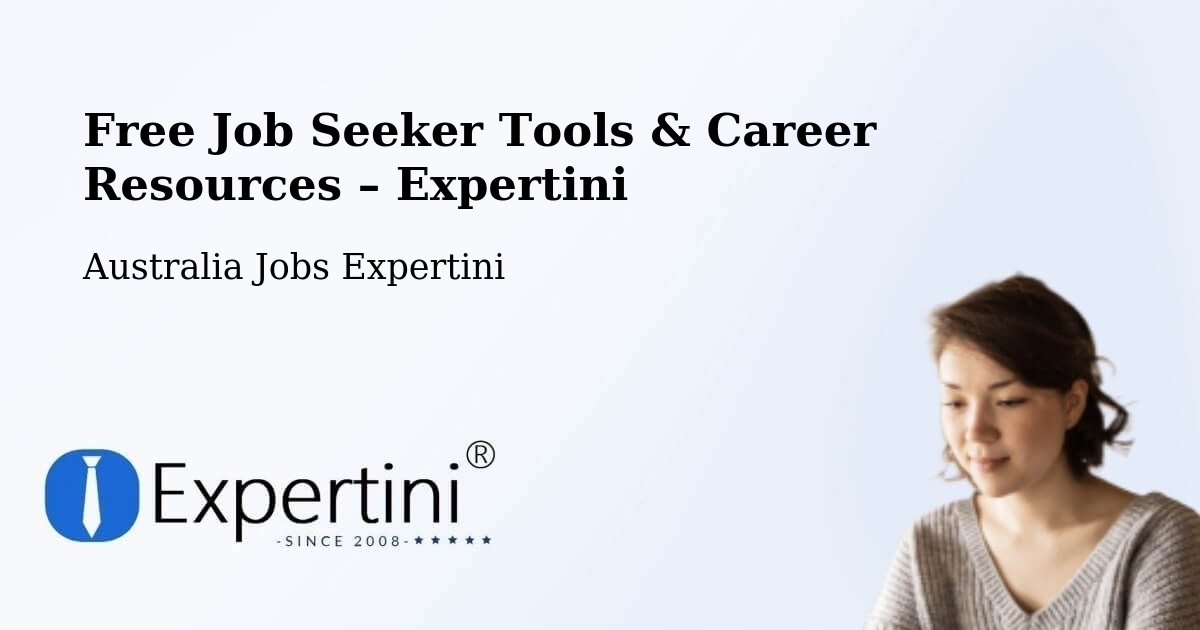 Free Job Seeker Tools & Career Resources – Tewantin - Tewantin, Australia Jobs Expertini